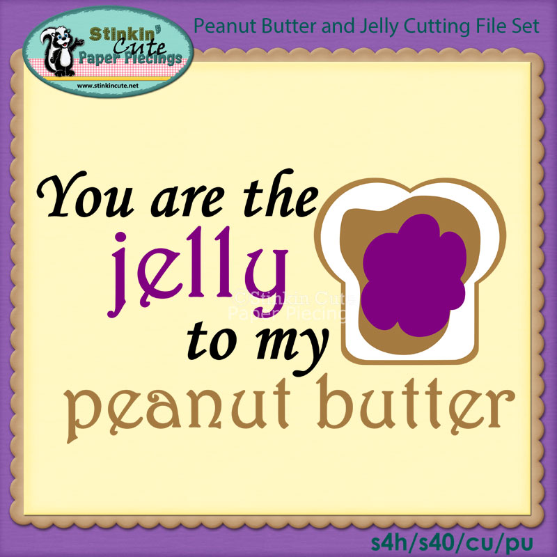Peanut Butter and Jelly Cutting File Set